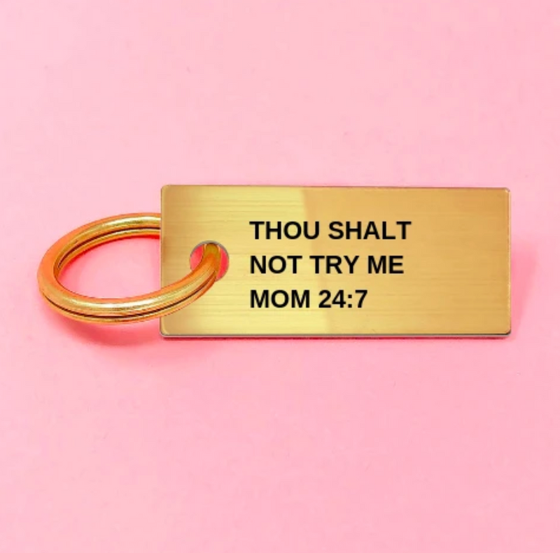 Thou Shalt Keychain